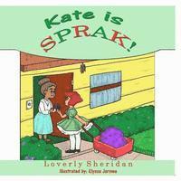Kate is SPRAK! 1
