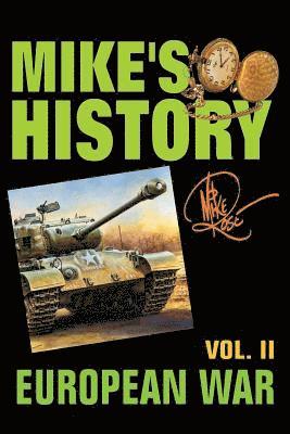Mike Rose - European War: Mike's History Vol. II, Häftad