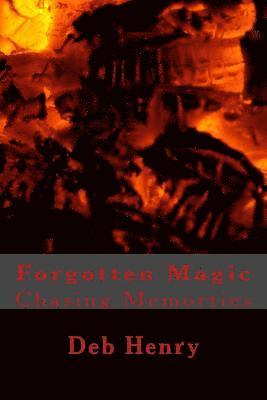 bokomslag Forgotten Magic: Chasing Memories