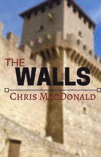 Chris MacDonald - The Walls, Häftad