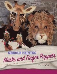 bokomslag Needle Felting Masks And Finger Puppets