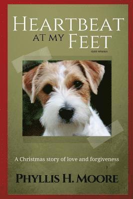 bokomslag The Heartbeat at My Feet: A Christmas Story of Love and Forgiveness