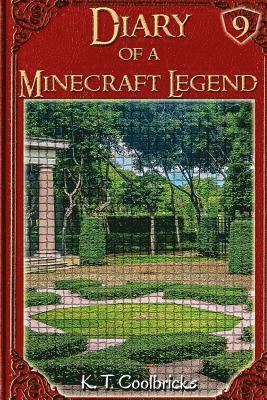 Diary of a Minecraft Legend: Book 9 1