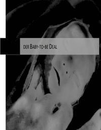 bokomslag Der Baby-to-be Deal
