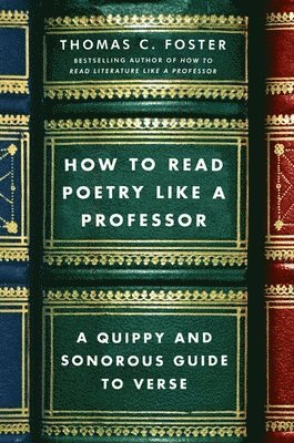 How to Read Poetry Like a Professor 1