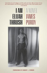 bokomslag I Am Elijah Thrush