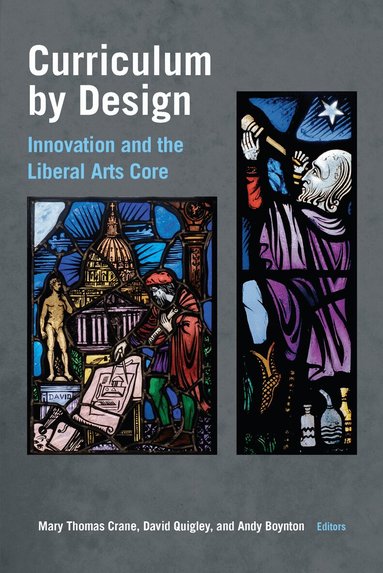 Mary Thomas Crane, David Quigley, Andy Boynton - Curriculum by Design, Inbunden