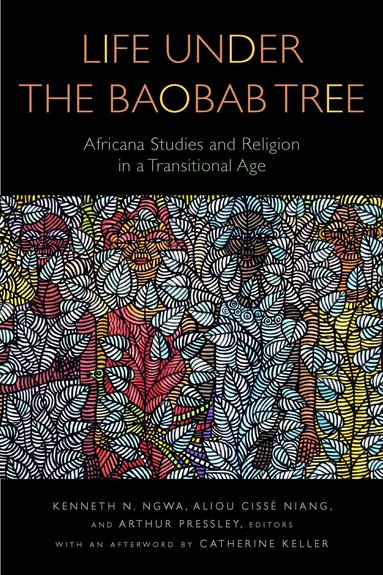 Kenneth N. Ngwa, Aliou Cissé Niang, Arthur Pressley - Life Under the Baobab Tree, Häftad