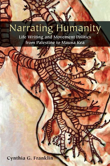 Cynthia Franklin - Narrating Humanity, Häftad