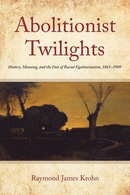 Abolitionist Twilights 1