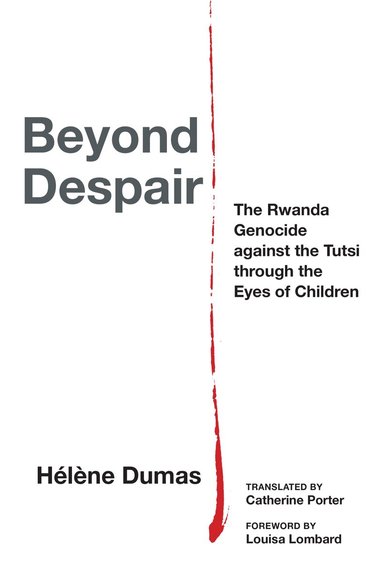 Hélène Dumas - Beyond Despair, Inbunden