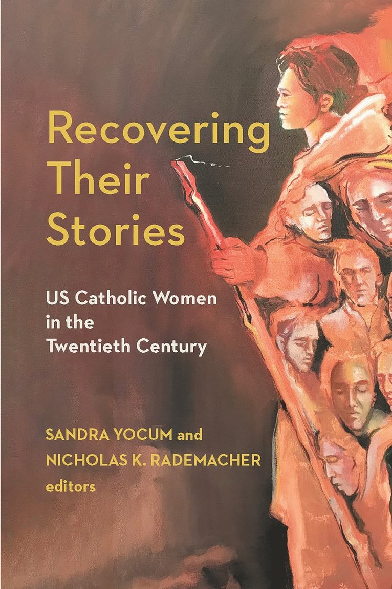 Nicholas K. Rademacher, Sandra Yocum, Nicholas K Rademacher - Recovering Their Stories, Inbunden