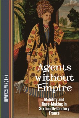 bokomslag Agents Without Empire