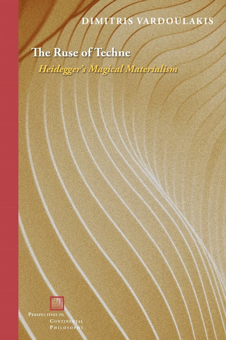 Dimitris Vardoulakis - Ruse of Techne, Inbunden