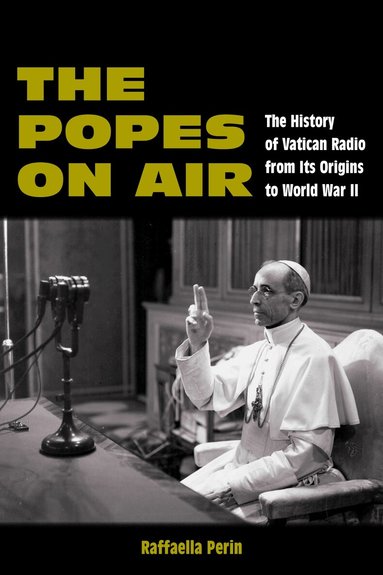 Raffaella Perin - Popes on Air, Inbunden