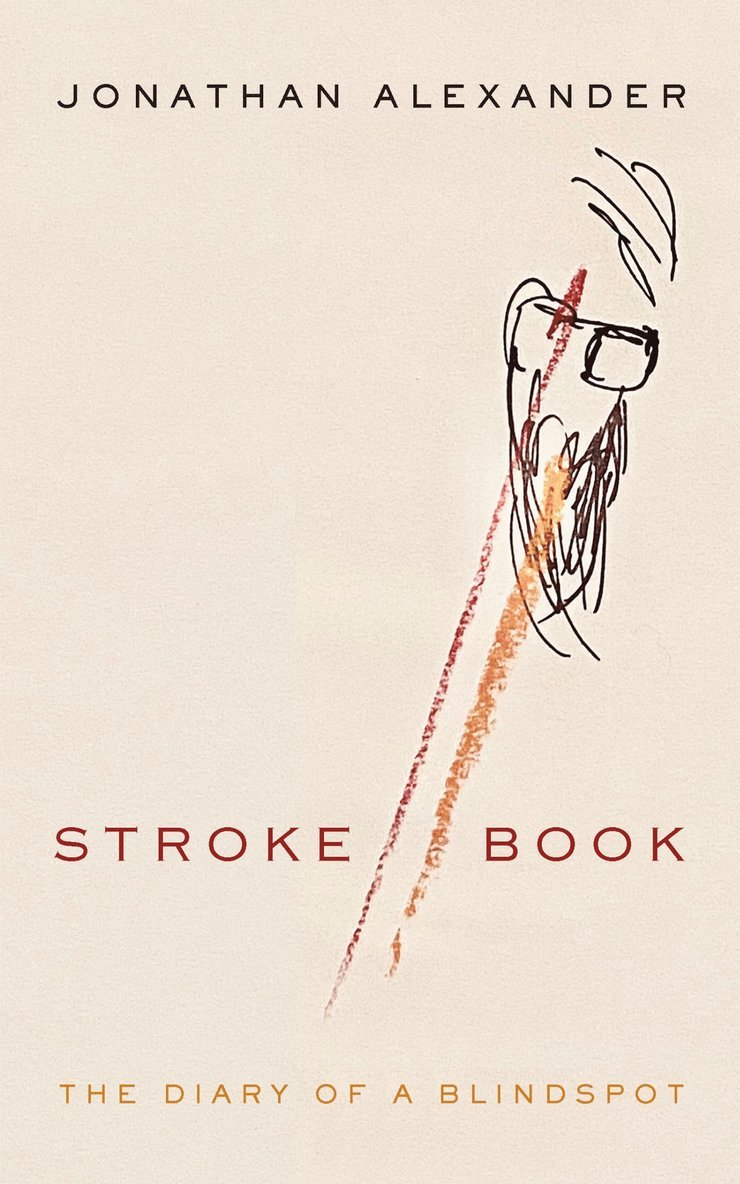 Jonathan Alexander - Stroke Book, Häftad