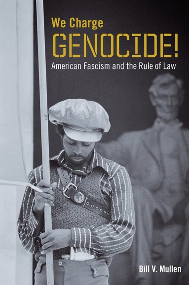 Bill V. Mullen - We Charge Genocide!, Häftad