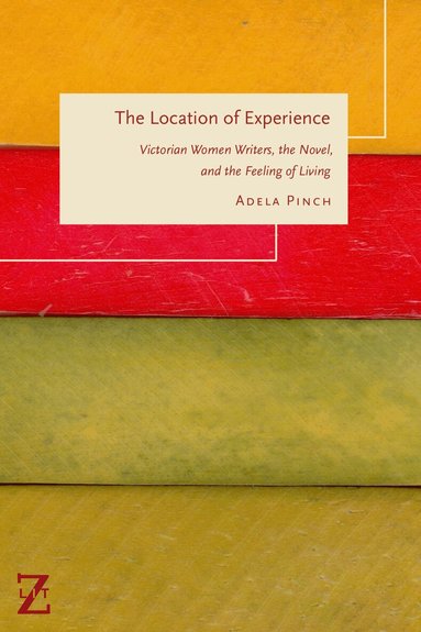 Adela Pinch - Location of Experience, Inbunden