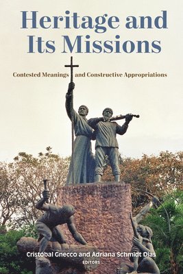 Heritage and Its Missions 1