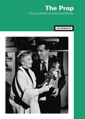 Elena Gorfinkel, John David Rhodes - Prop, Häftad