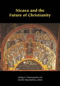 bokomslag Nicaea and the Future of Christianity