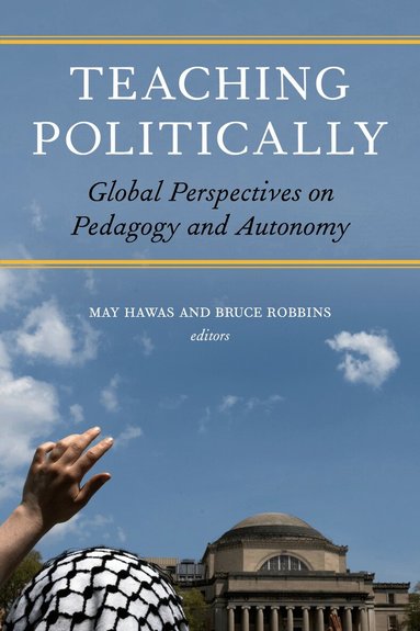 May Hawas, Bruce Robbins - Teaching Politically, Häftad