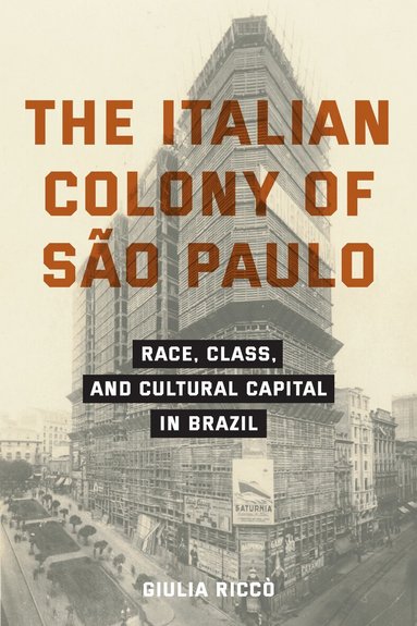 Giulia Riccò - Italian Colony of São Paulo, Inbunden