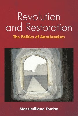 bokomslag Revolution and Restoration