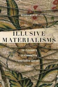 bokomslag Illusive Materialisms