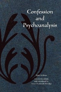 bokomslag Confession and Psychoanalysis