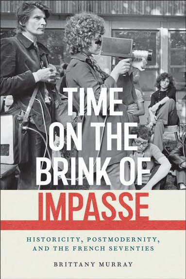 Brittany Murray - Time on the Brink of Impasse, Häftad