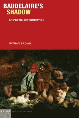 Nathan Brown - Baudelaire's Shadow, Häftad