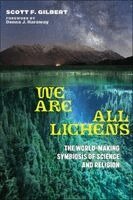 Scott F. Gilbert - We Are All Lichens, Inbunden. Tillgänglighet: Kommande