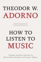 Theodor W. Adorno - How to Listen to Music, Häftad