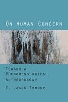 C. Jason Throop - On Human Concern, Inbunden