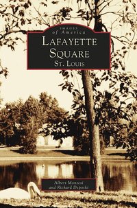 bokomslag Lafayette Square, St. Louis