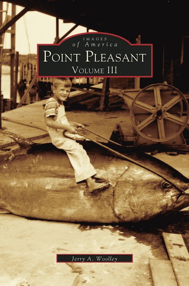Jerry a Woolley - Point Pleasant, Volume III, Inbunden. Tillgänglighet: Lägg i varukorg