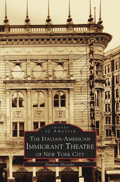 bokomslag Italian-American Immigrant Theatre of New York City