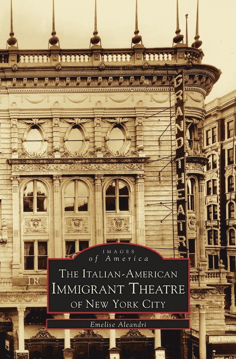 Italian-American Immigrant Theatre of New York City 1