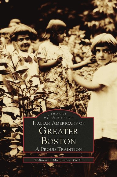 bokomslag Italian Americans of Greater Boston