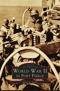bokomslag WW II in Fort Pierce
