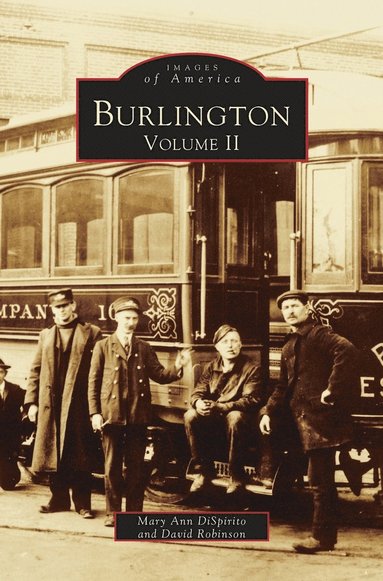 Mary Ann Dispirito, David Robinson - Burlington, Volume II, Inbunden