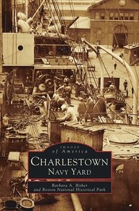 bokomslag Charlestown, Navy Yard