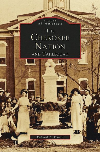 bokomslag Cherokee Nation and Tahlequah