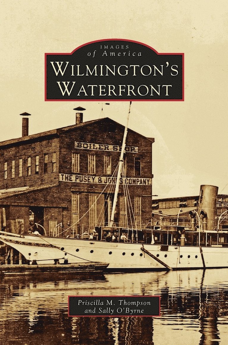Wilmington's Waterfront 1
