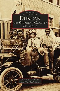 bokomslag Duncan and Stephens County, Oklahoma