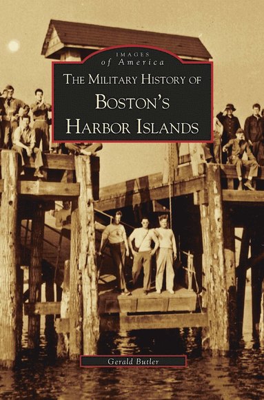bokomslag Military History of Boston's Harbor Islands