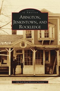 bokomslag Abington, Jenkintown, and Rockledge