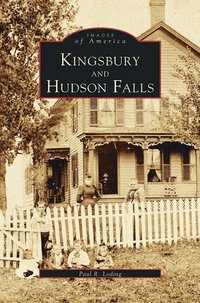 bokomslag Kingsbury and Hudson Falls