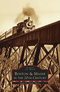 bokomslag Boston & Maine in the 20th Century